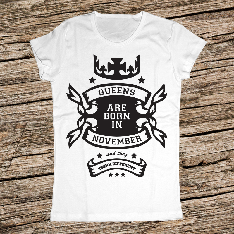 Кралиците са родени през Ноември и мислят различно -Дамска тениска за рожден ден