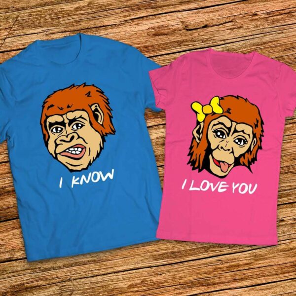 Тениски за двама  I love you - I Know - Забавен Подарък за влюбени