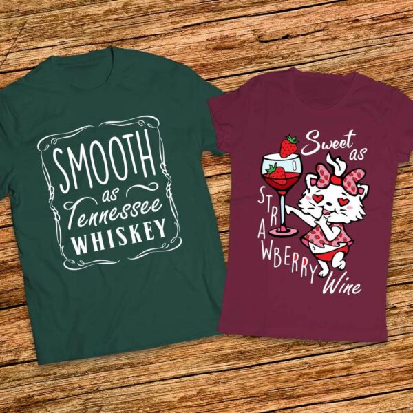 Комплект тениски за влюбени - Smooth as Wiskey - Sweet as Wine - Image 3