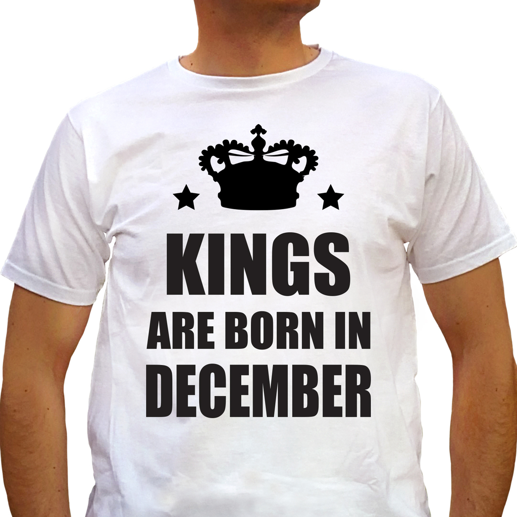 Тениска за родените през Декември - Kings are born in December - white