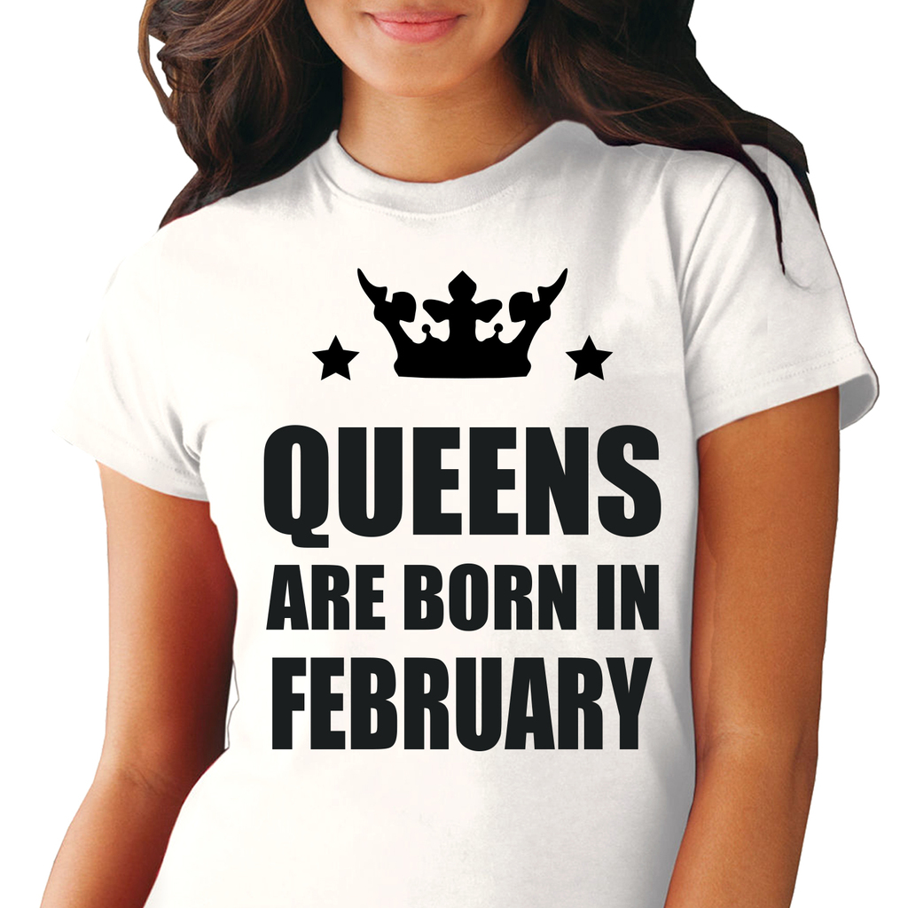 Queens are born in February - white