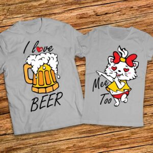 За Феновете на Бирата - Забавни тениски за двойки I love Beer - Me too