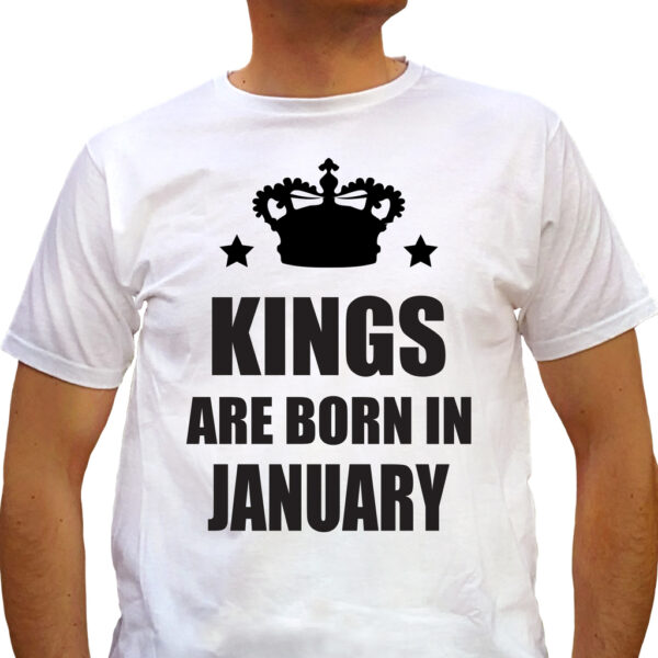 Тениска за родените през Януари - Kings are born in January - white
