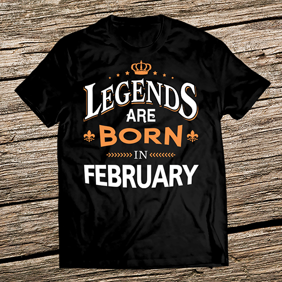 Тениска за рожден ден - Легендите са родени през февруари