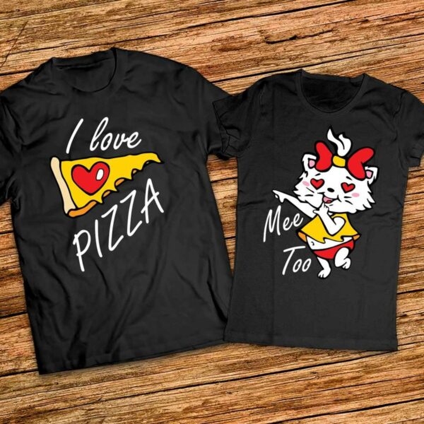 За Любители на пицата - Забавни тениски - I love Pizza - Me too - Image 2