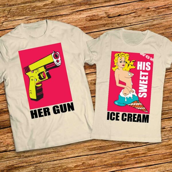 Прекрасен подарък за двама - Тениски с щампи Her Gun - His Sweet IceCream - Image 4