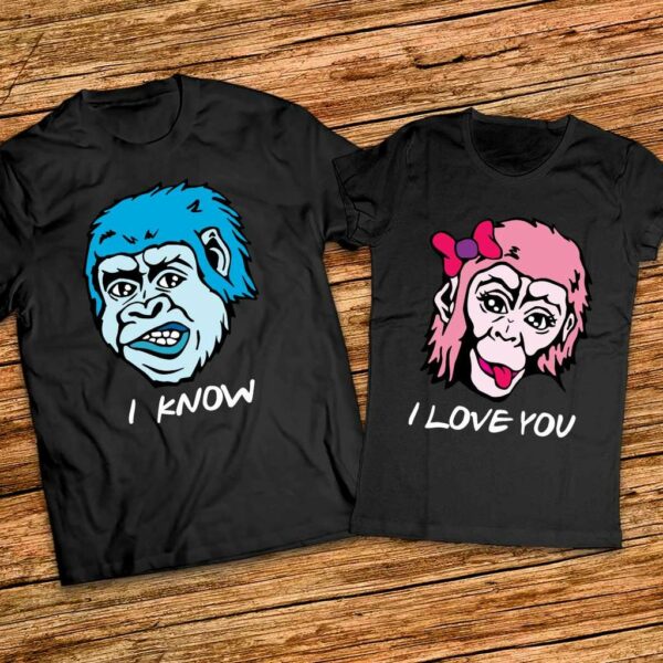 Забавен Подарък за него и нея - Тениски I love you - I Know - Image 6