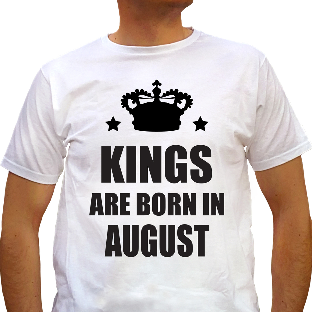 Тениска за родедните през Август - Kings are born in August - white