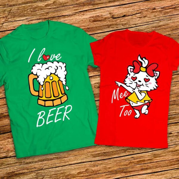 За Феновете на Бирата - Забавни тениски за двойки I love Beer - Me too - Image 5