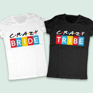 Дамски тениски за Моминко парти CRAZY BRIDE & CRAZY TRIBE