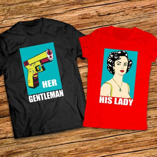 Тениски с щампи за него и нея - Her Gentleman - His Lady - Image 6