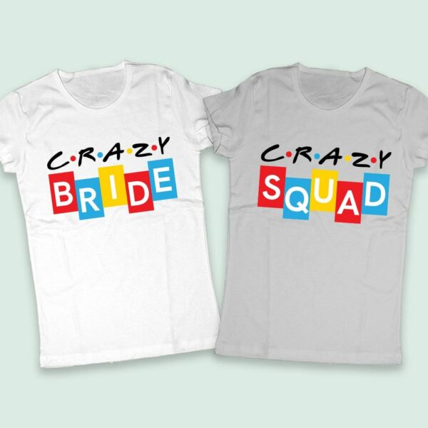 Весели тениски за Моминко парти Crazy Bride & Crazy Squad - Image 2