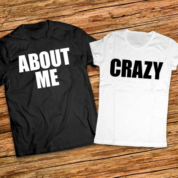 Комплект тениски за мъж и жена - Crazy About Me - Image 4
