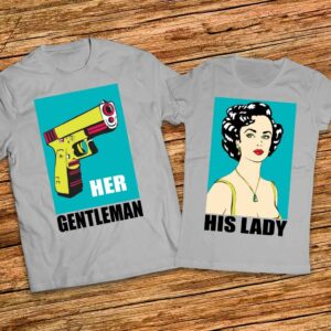 Тениски с щампи за него и нея - Her Gentleman - His Lady