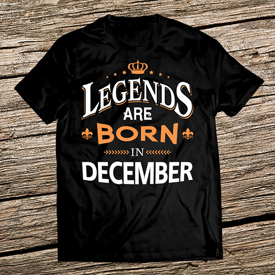 Тениска за рожден ден - Легендите са родени през Декември