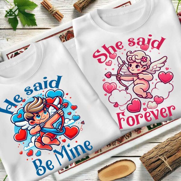 Тениски за двойки He Said Be Mine & She Said Forever с Купидончета - Image 5