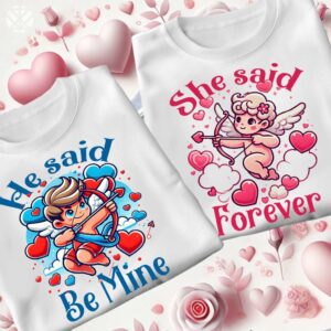 Тениски за двойки He Said Be Mine & She Said Forever с Купидончета