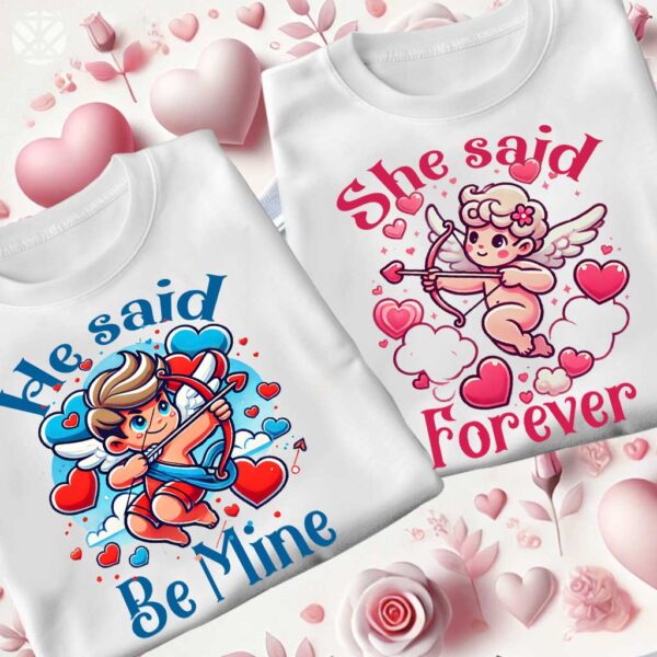 Тениски за двойки He Said Be Mine & She Said Forever с Купидончета - Image 2